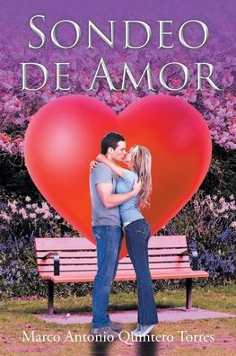 Sondeo De Amor (Spanish Edition)