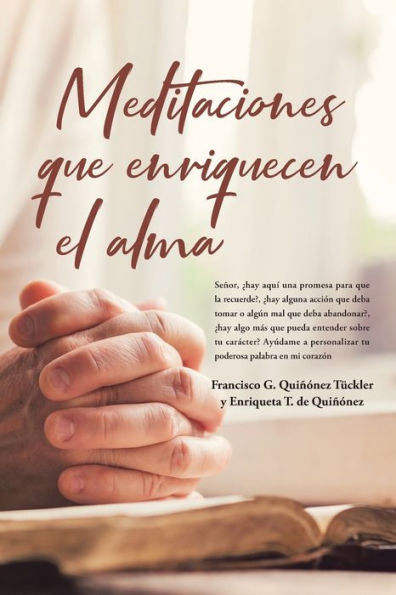 Meditaciones Que Enriquecen El Alma (Spanish Edition)
