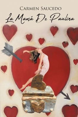 La Mamá De Paulina (Spanish Edition)