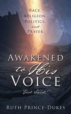 Awakened To His Voice: "God Said!"