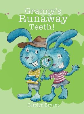 Granny's Runaway Teeth! - 9781662858222