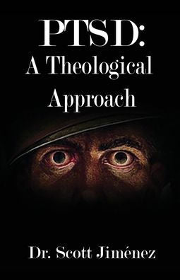 Ptsd: A Theological Approach