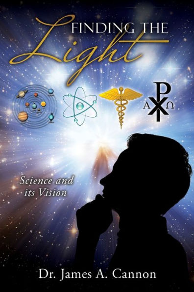 Finding The Light: Science And Its Vision
