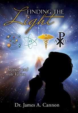 Finding The Light: Science And Its Vision