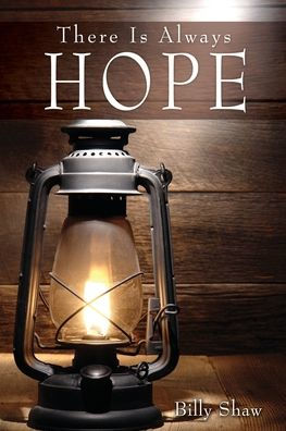 There Is Always Hope