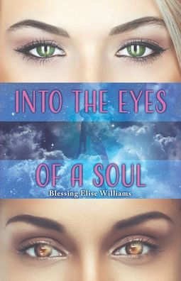 Into The Eyes Of A Soul