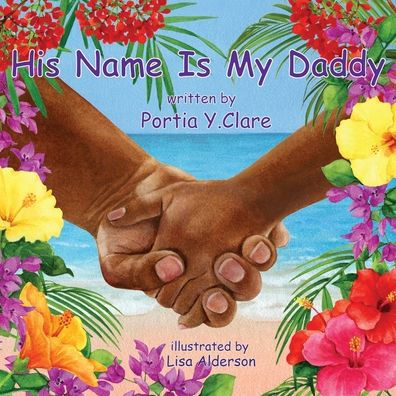 His Name Is My Daddy