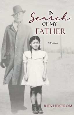 In Search Of My Father: A Memoir