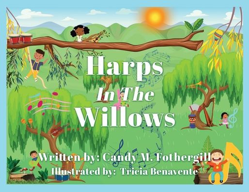 Harps In The Willows