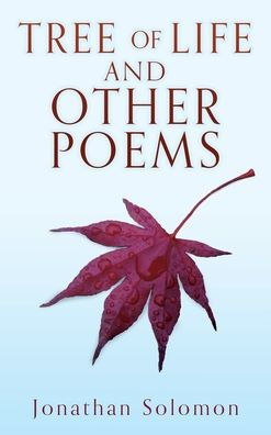 Tree Of Life And Other Poems