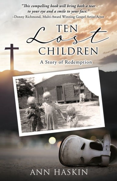 Ten Lost Children: A Story Of Redemption