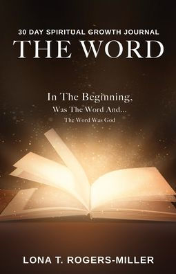 30 Day Spiritual Growth Journal: The Word