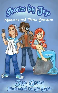 Stories By Jojo: Mysteries And Treats Collection