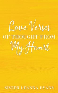 Love Verses Of Thought From My Heart