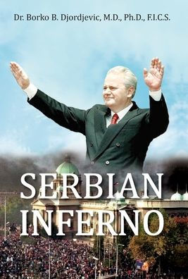 Serbian Inferno - 9781662932656