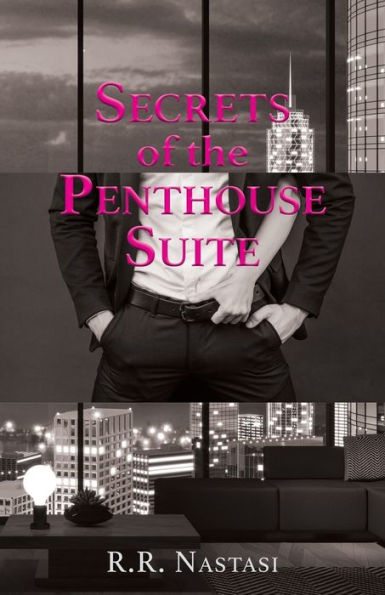 Secrets Of The Penthouse Suite