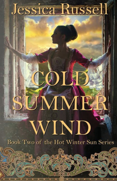 Cold Summer Wind: Book Two Of The Hot Winter Sun Series (Hot Winter Sun - Vol. 2)