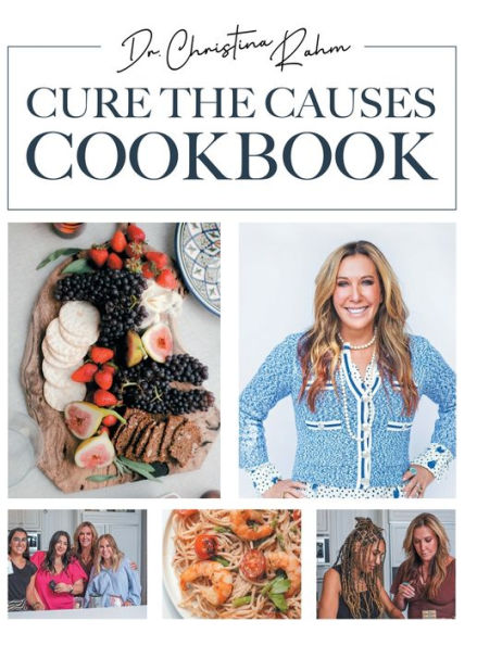 Cure The Causes Cookbook