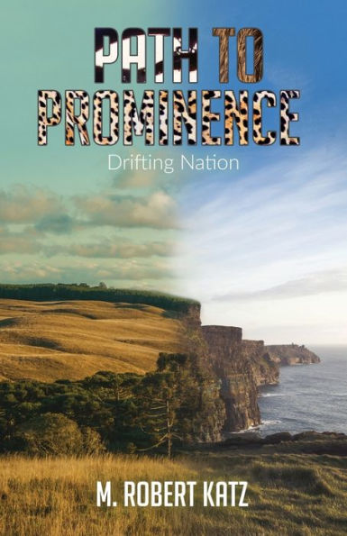 Path To Prominence: Drifting Nation (Path To Prominence - Vol. 2)