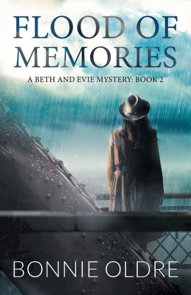 Flood Of Memories (A Beth And Evie Mystery)
