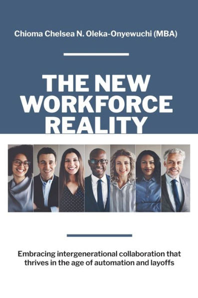 The New Workforce Reality: Embracing Intergenerational Collaboration That Thrives In The Age Of Automation And Layoffs