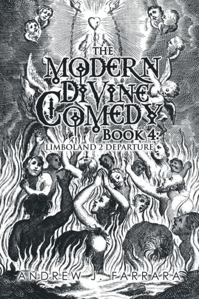 The Modern Divine Comedy 4: Limboland 2 Departure