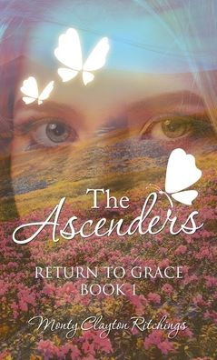 The Ascenders: Return To Grace 1