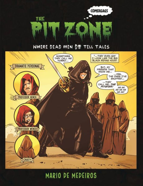 The Pit Zone: Where Dead Men Do Tell Tales - 9781663246547