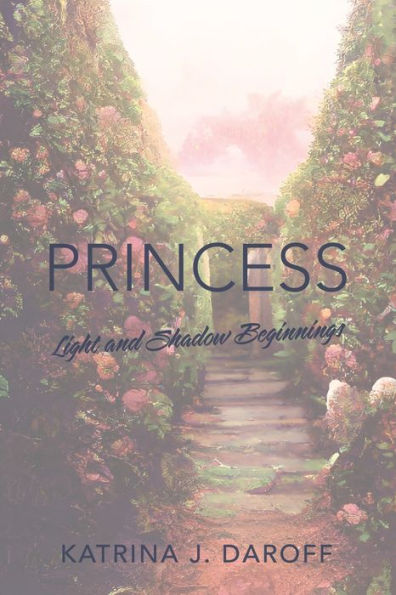 Princess: Light And Shadow 1