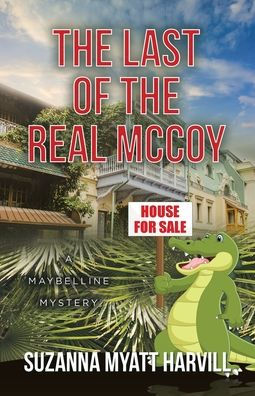 The Last Of The Real Mccoy: A Maybelline Mystery