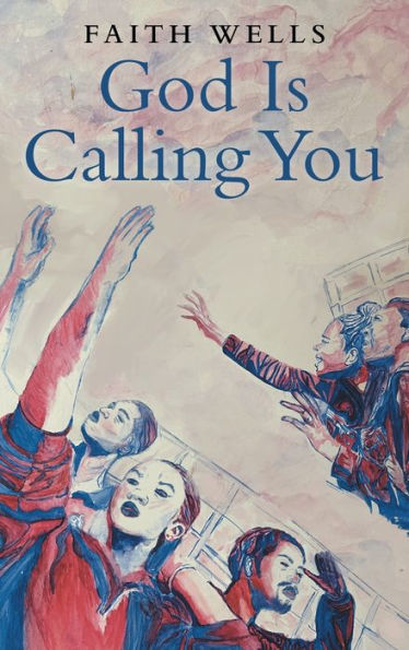 God Is Calling You: 31- Day Devotional To Help You Pursue God's Purpose For Your Life - 9781664274716