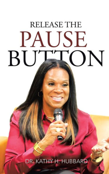 Release The Pause Button - 9781664275454