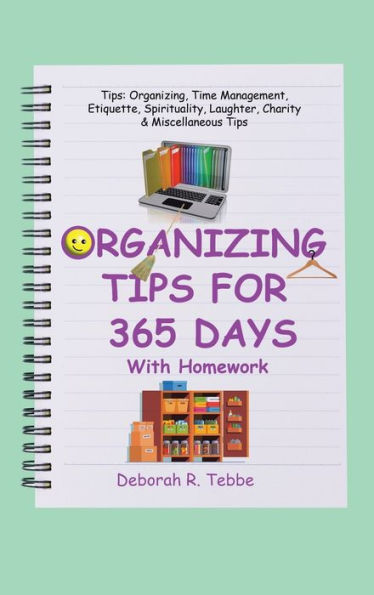 Organizing Tips For 365 Days: With Homework