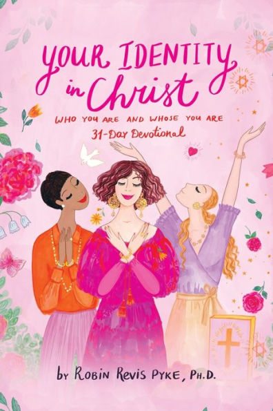 Tu identidad en Cristo: quién eres y de quién eres