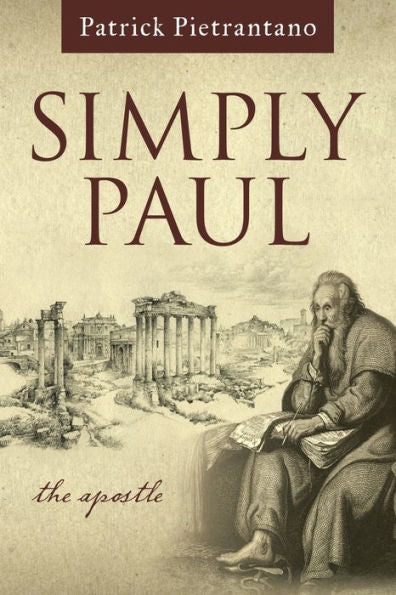 Simply Paul: The Apostle
