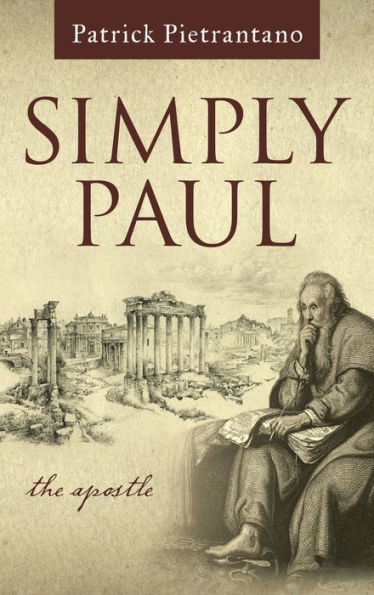 Simply Paul: The Apostle