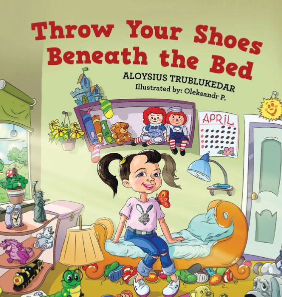 Throw Your Shoes Beneath The Bed