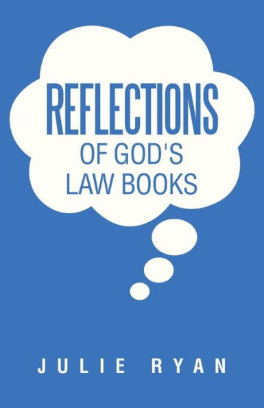 Reflections Of God'S Law Books