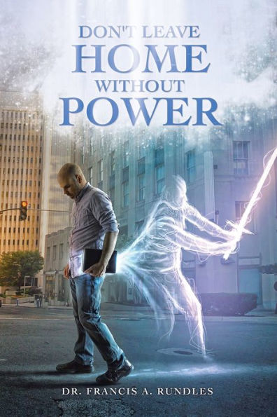 Don'T Leave Home Without Power