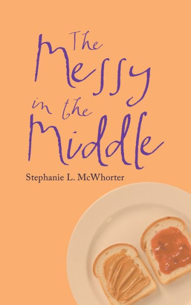 The Messy In The Middle - 9781665565950