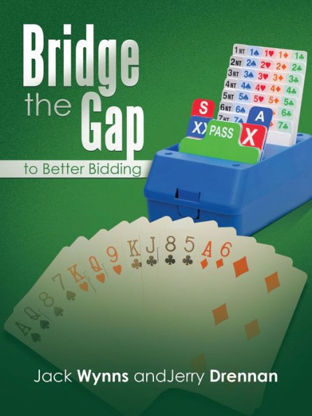 Bridge The Gap To Better Bidding
