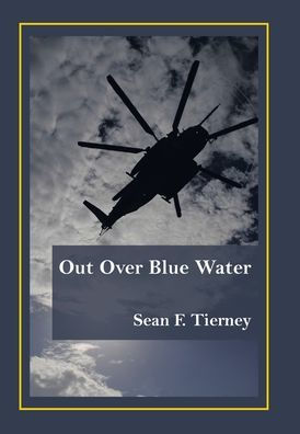 Out Over Blue Water - 9781665567930