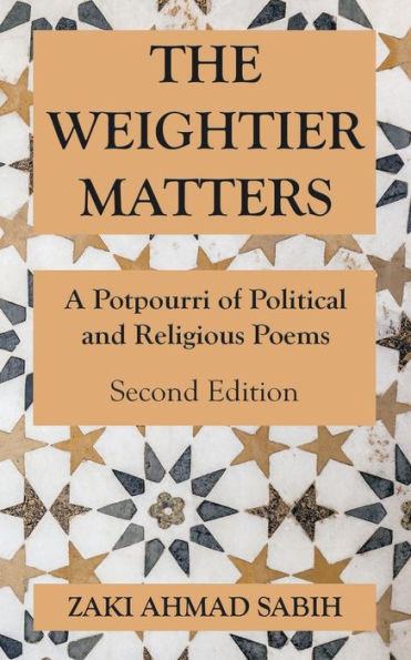 The Weightier Matters: A Potpourri Of Political And Religious Poems