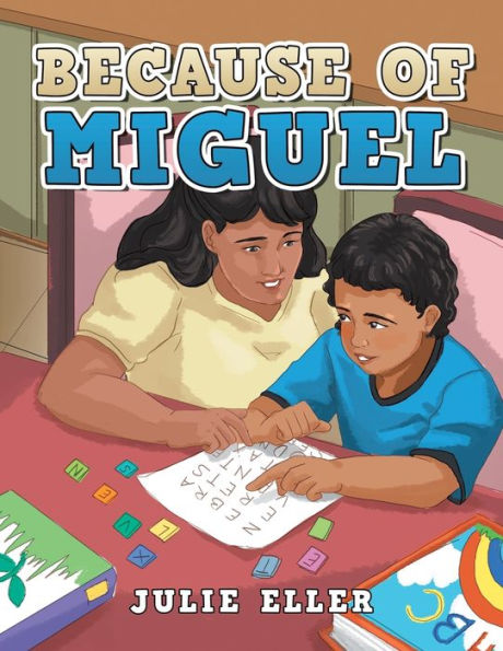 Because Of Miguel