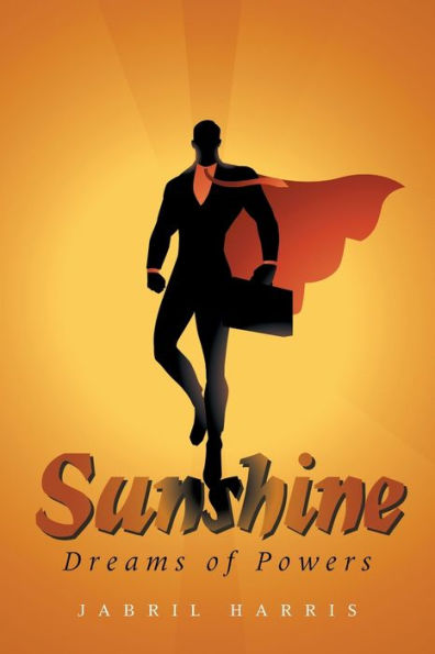 Sunshine: Dreams Of Powers