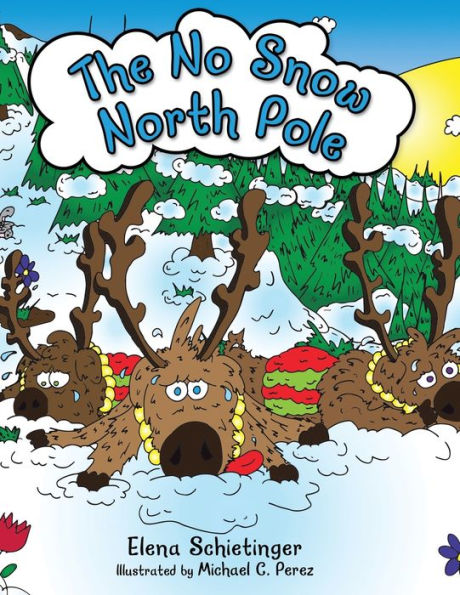The No Snow North Pole - 9781665728539