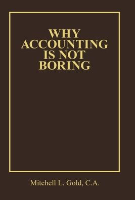 Why Accounting Is Not Boring