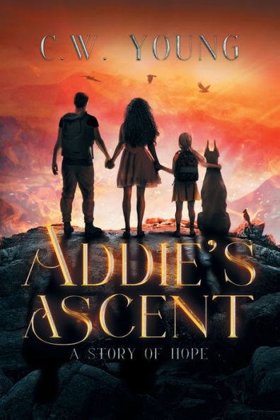 Addie'S Ascent: A Story Of Hope