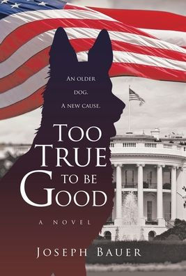 Too True To Be Good