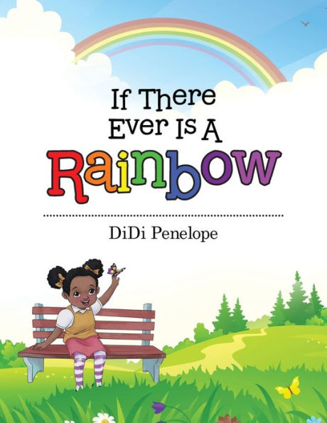 If There Ever Is A Rainbow